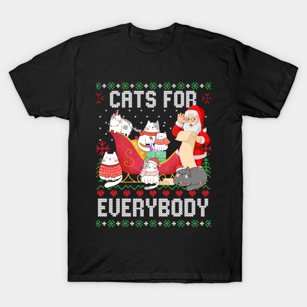 Cats For Everybody - Christmas Ugly Sweater - Cute Cat Lover Gift T-Shirt by Eleganto4Tee